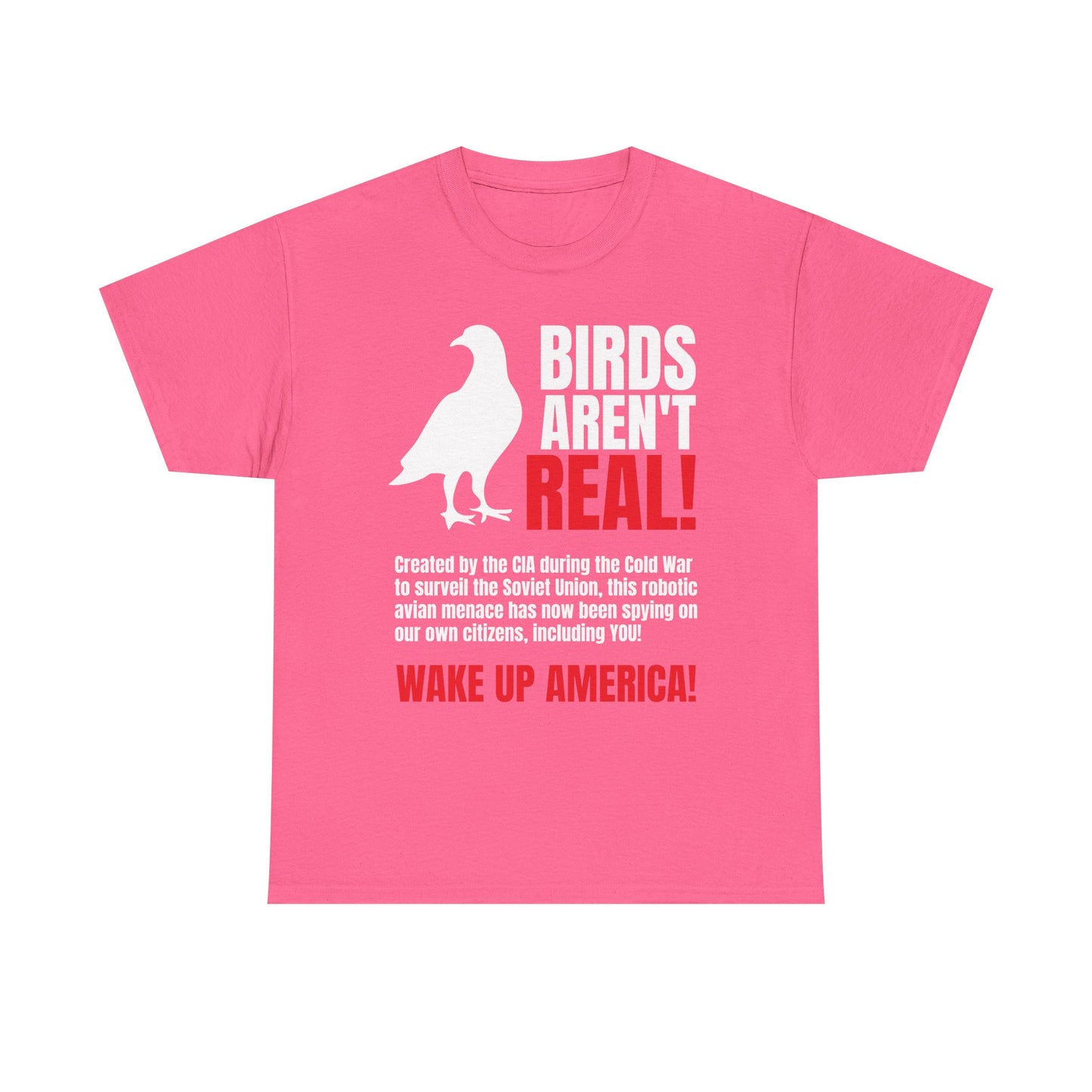 Birds Aren't Real Shirt