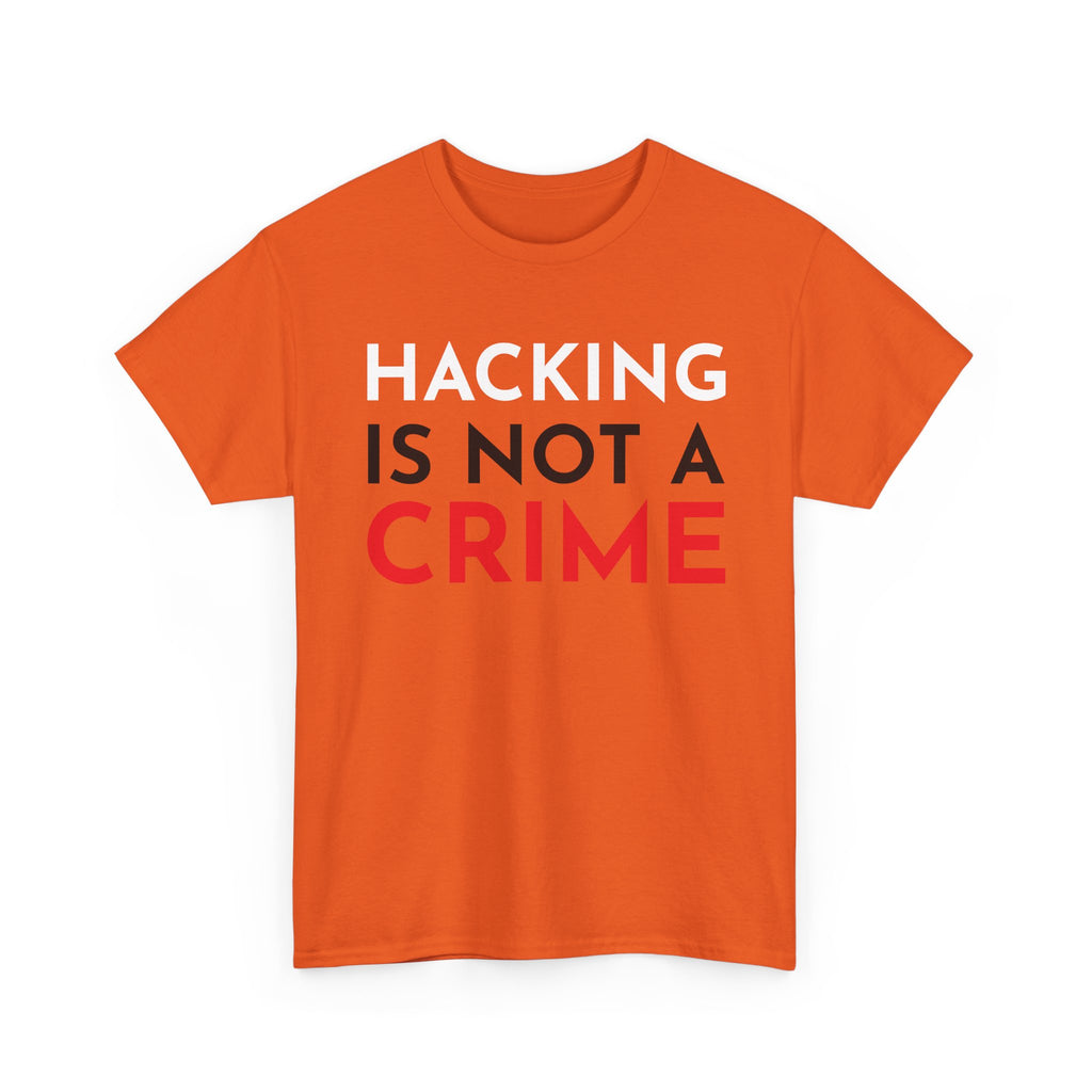 Hacking Is Not A Crime Shirt