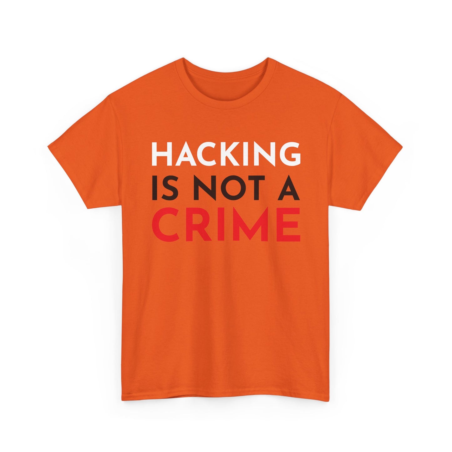 Hacking Is Not A Crime Shirt