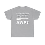 Can Someone Buy Me an AWP Shirt