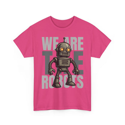We Are The Robots Shirt