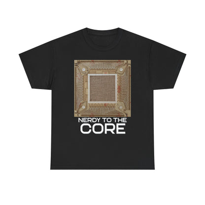 Nerdy To The Core Shirt