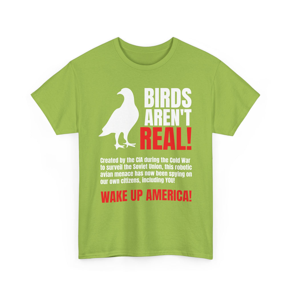 Birds Aren't Real Shirt