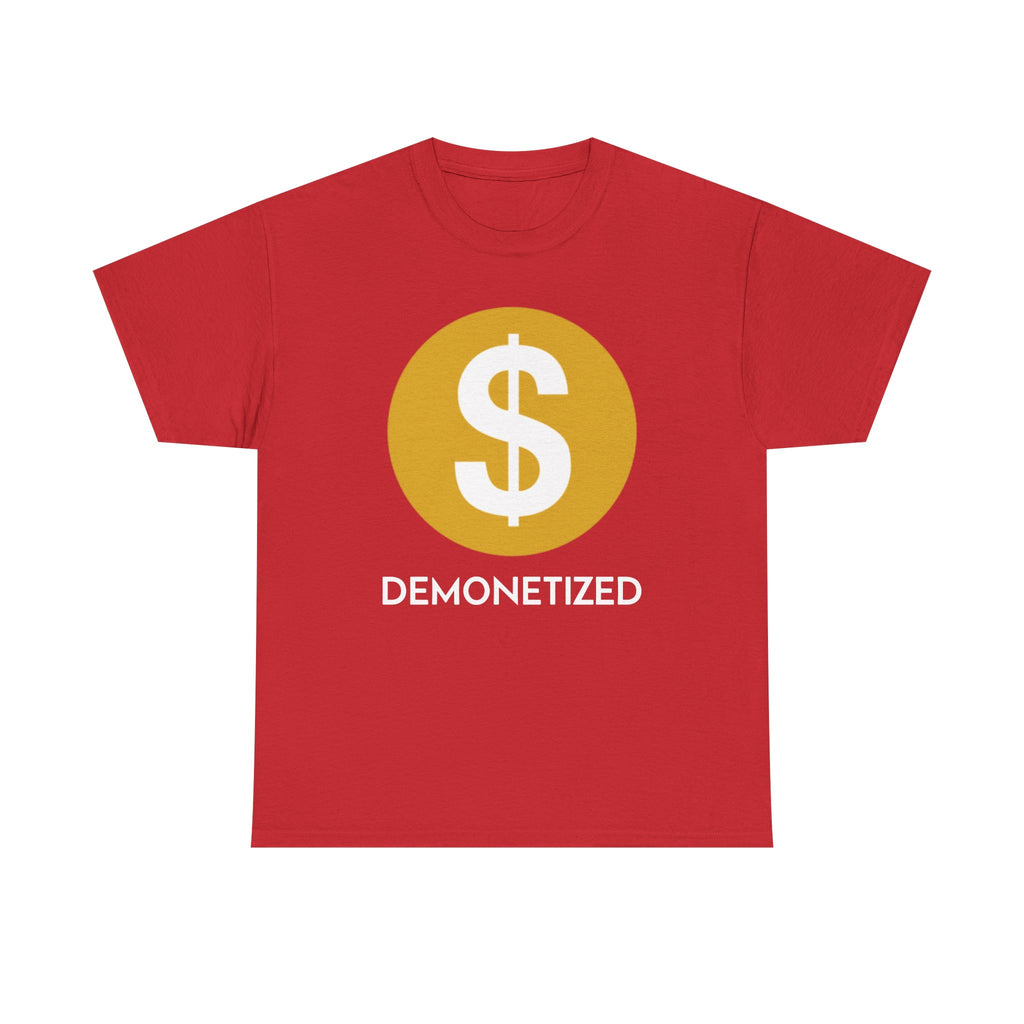 Youtube Demonetized Shirt