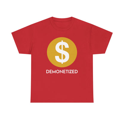 Youtube Demonetized Shirt