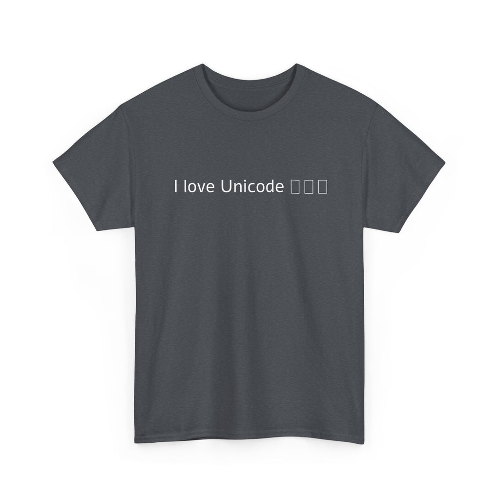 I love Unicode Shirt