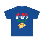 Garlic Bread Slut Shirt
