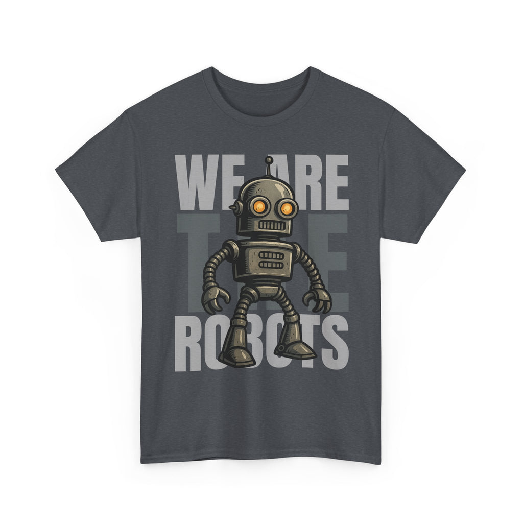 We Are The Robots Shirt
