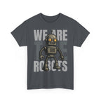 We Are The Robots Shirt