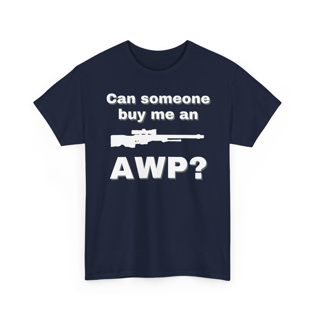Can Someone Buy Me an AWP Shirt