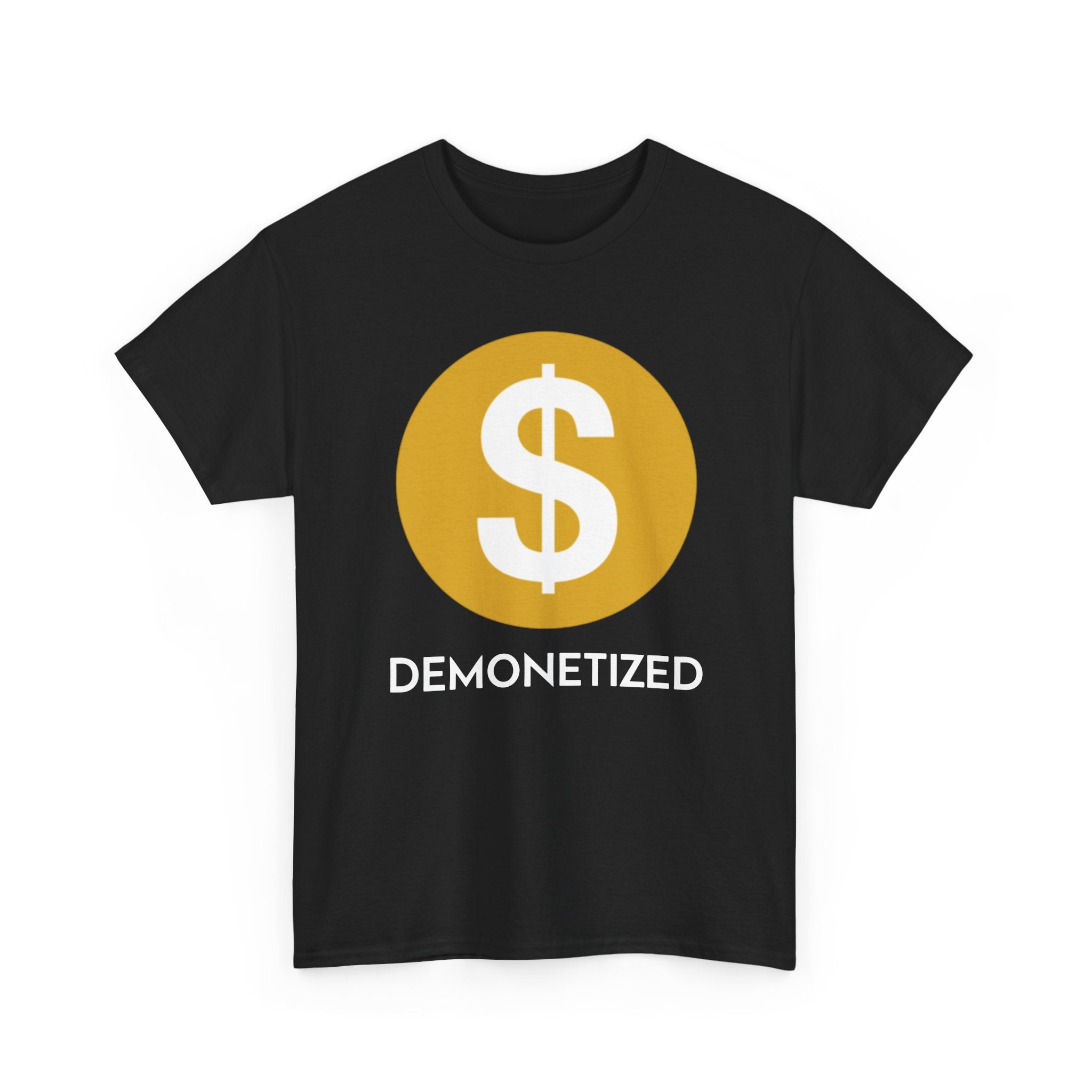 Youtube Demonetized Shirt