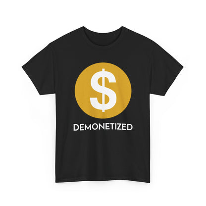 Youtube Demonetized Shirt