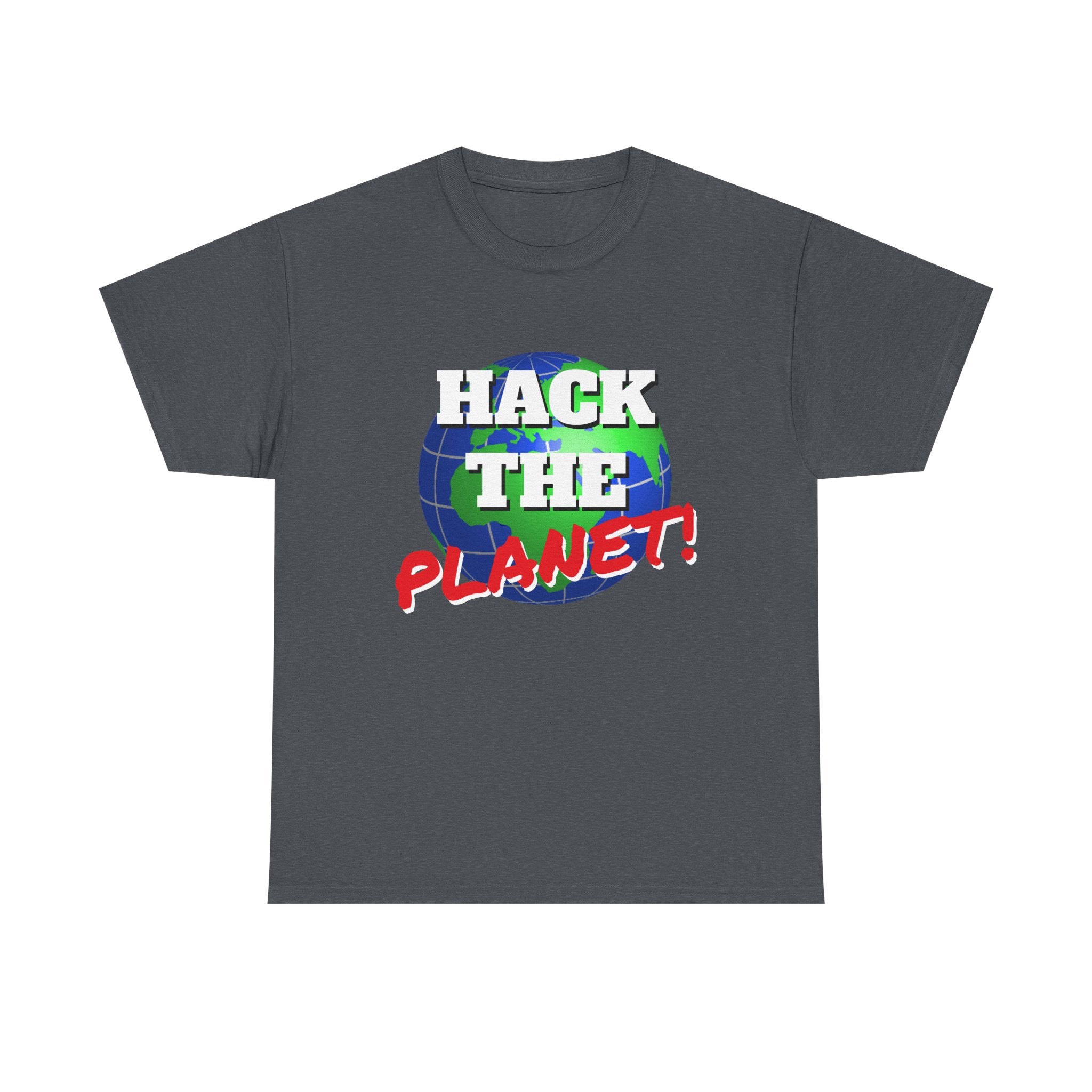 Hack The Planet! Shirt