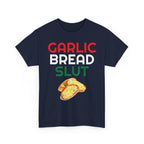 Garlic Bread Slut Shirt