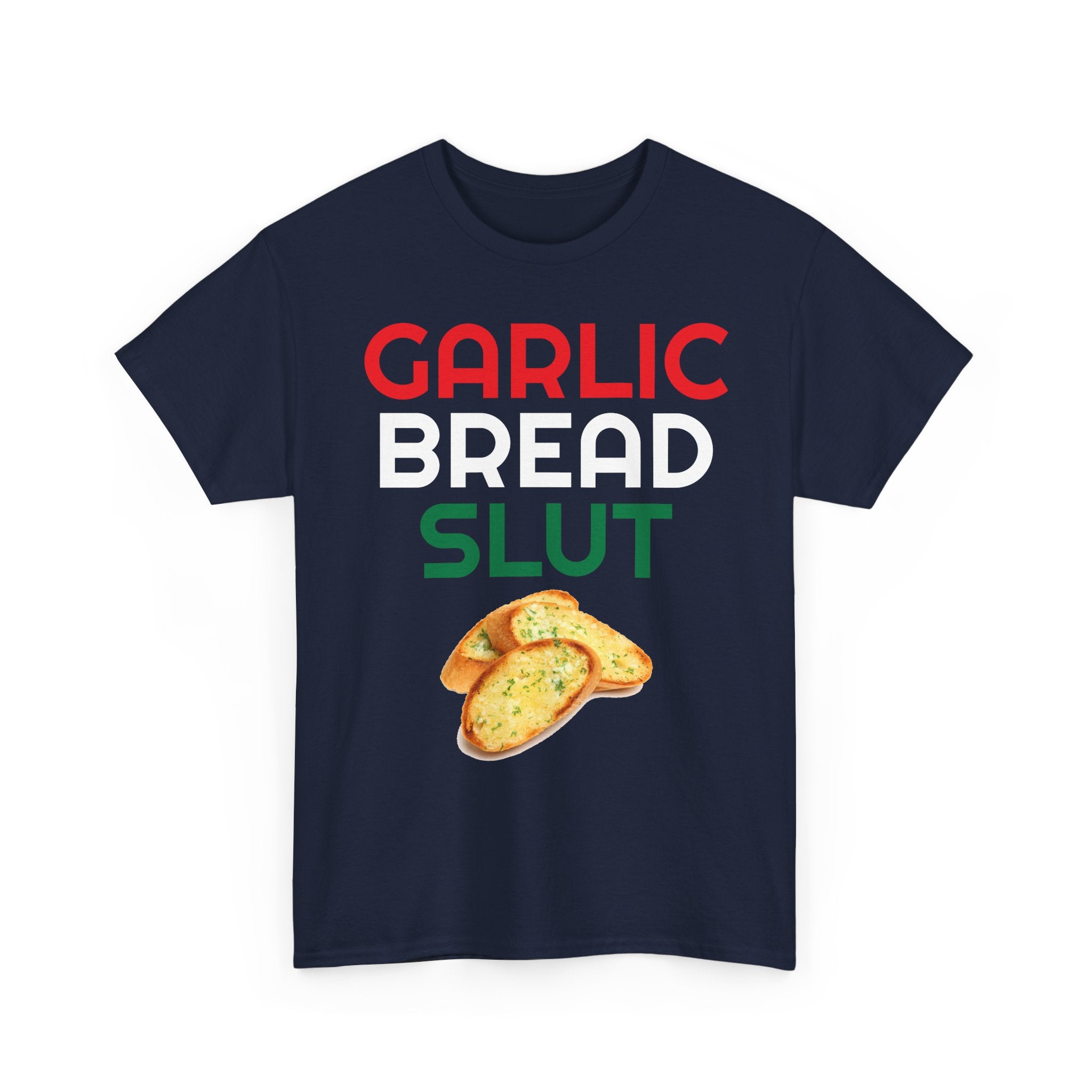 Garlic Bread Slut Shirt