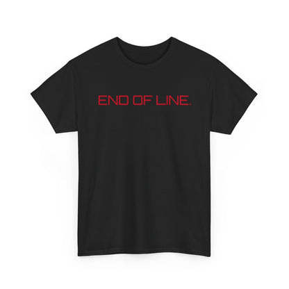 End Of Line Shirt