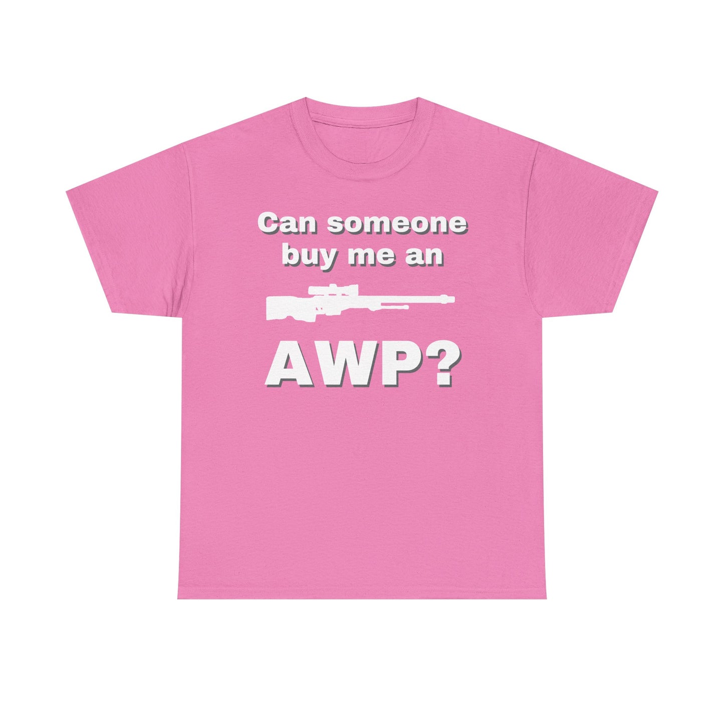 Can Someone Buy Me an AWP Shirt