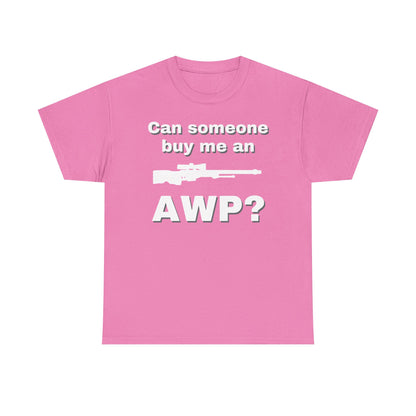 Can Someone Buy Me an AWP Shirt