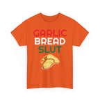 Garlic Bread Slut Shirt