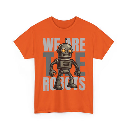 We Are The Robots Shirt