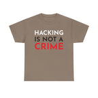 Hacking Is Not A Crime Shirt