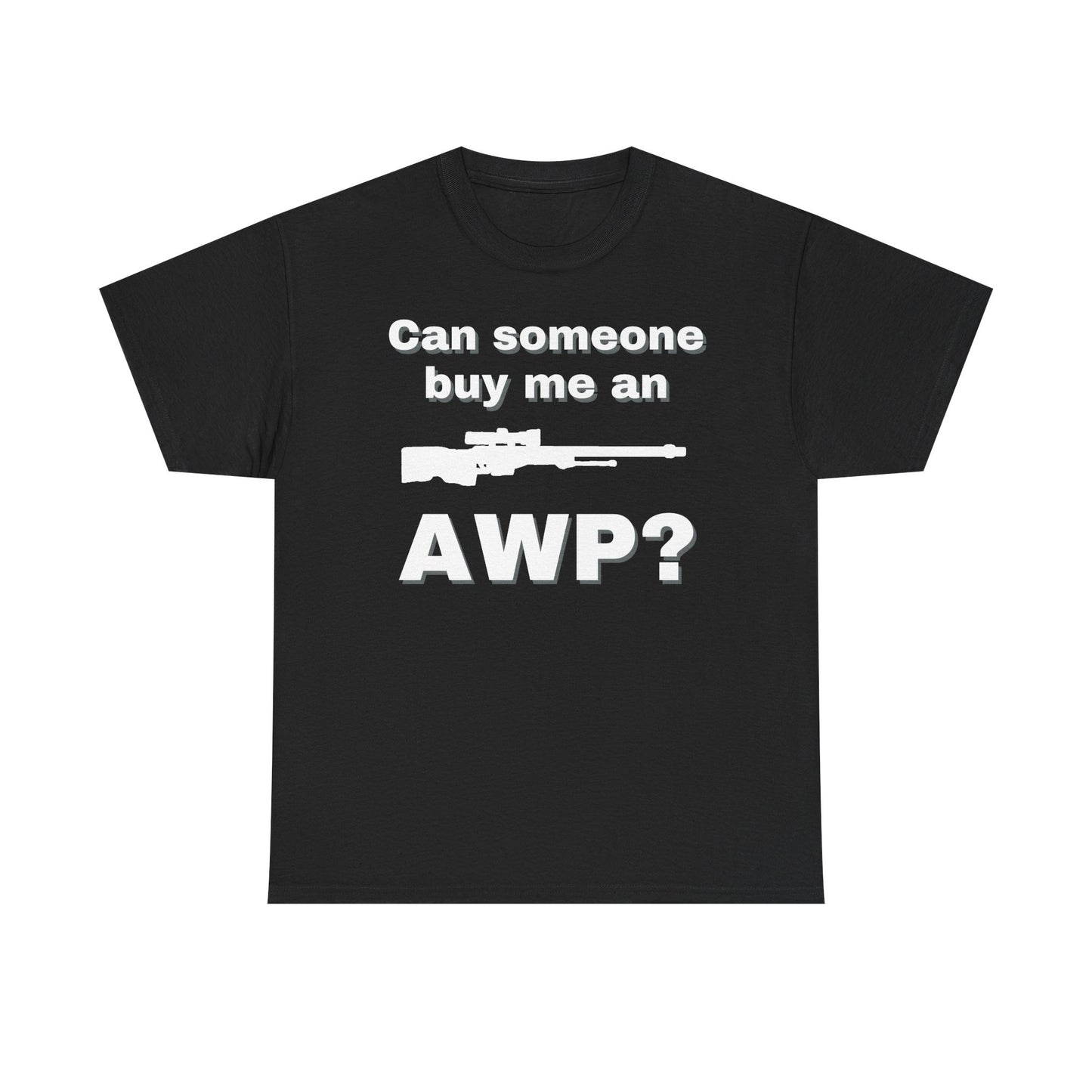 Can Someone Buy Me an AWP Shirt