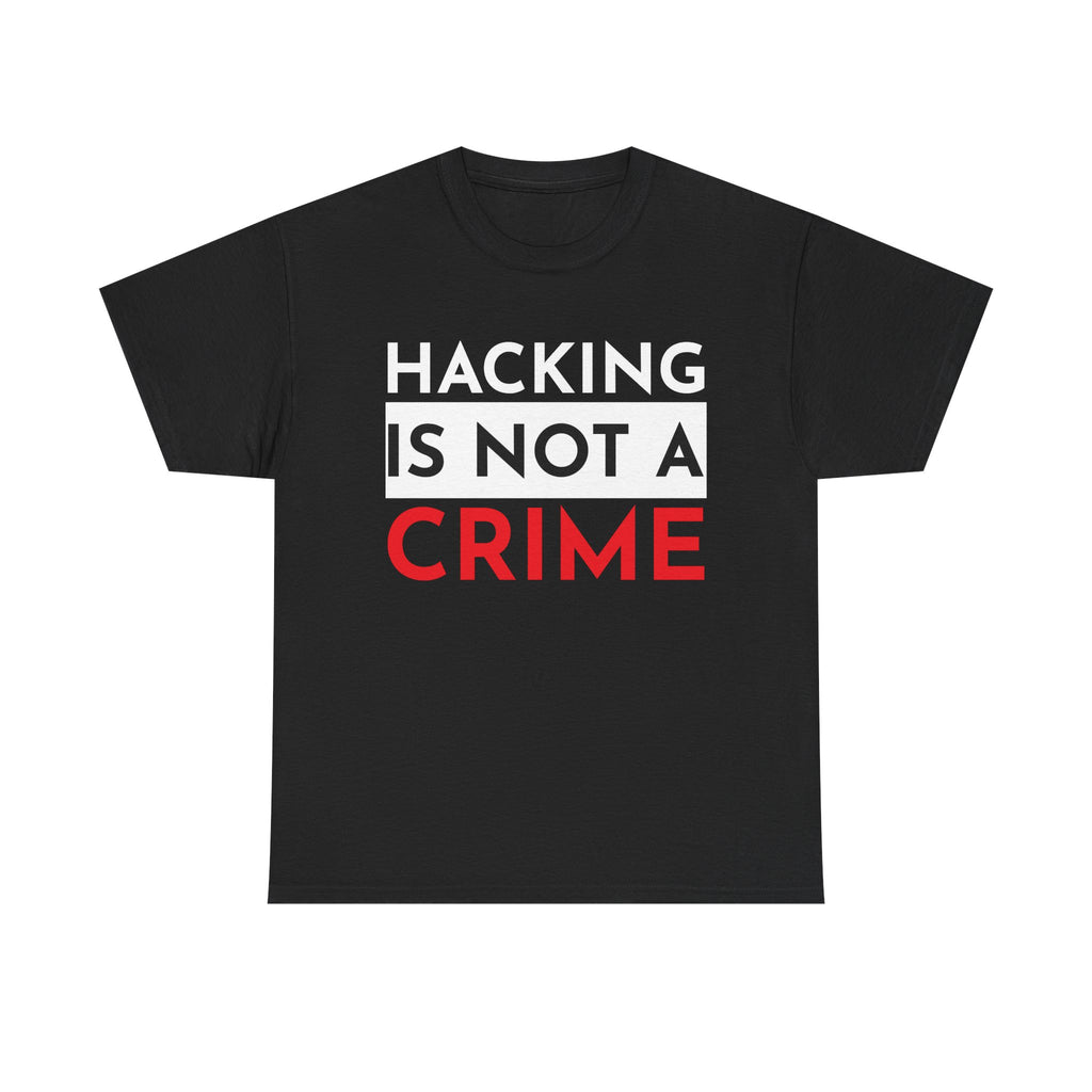 Hacking Is Not A Crime Shirt
