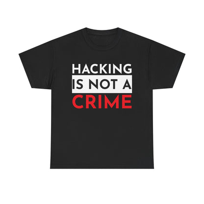 Hacking Is Not A Crime Shirt
