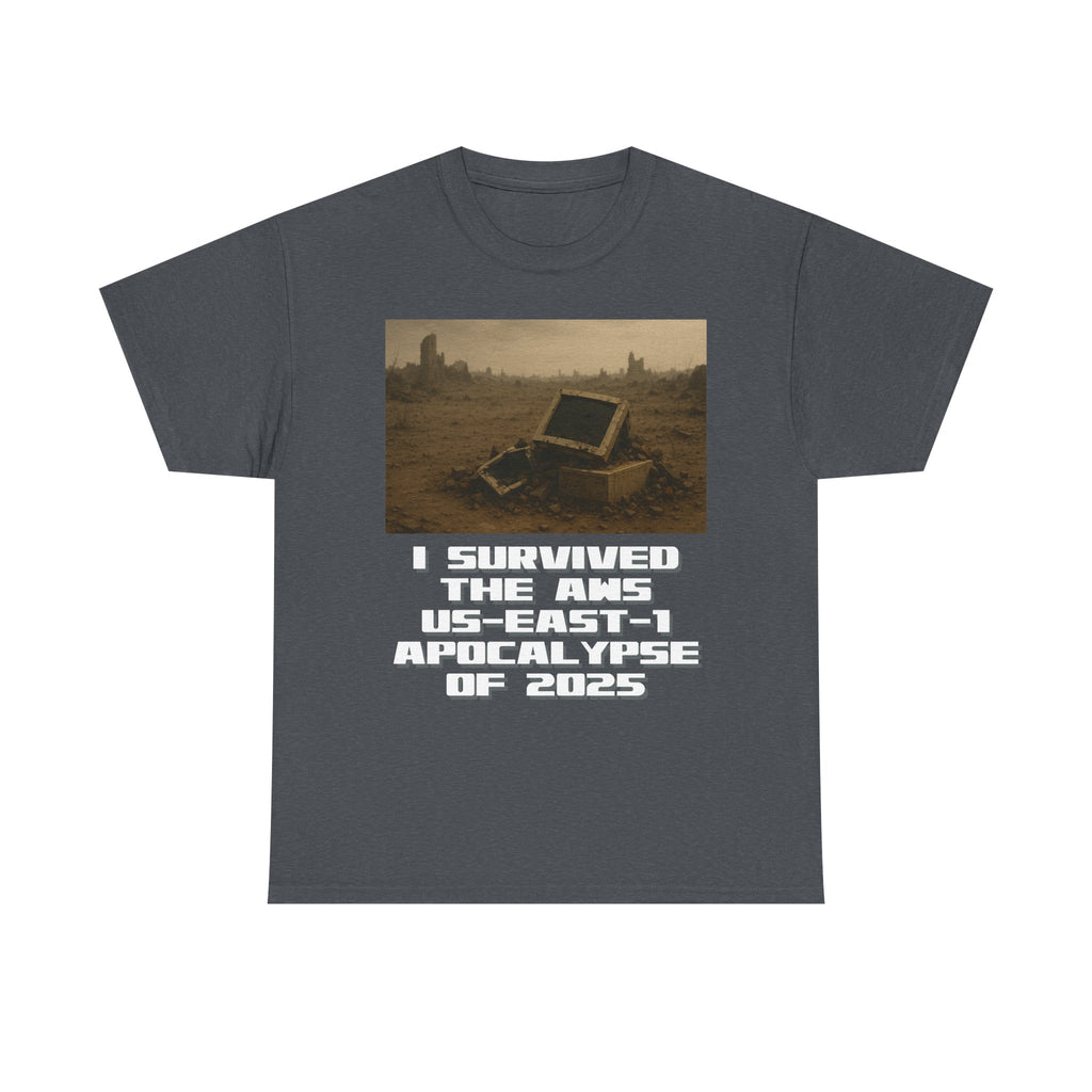 I Survived The AWS US-East-1 Apocalypse Shirt