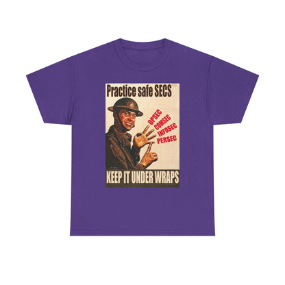 Practice Safe Secs Shirt
