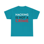 Hacking Is Not A Crime Shirt