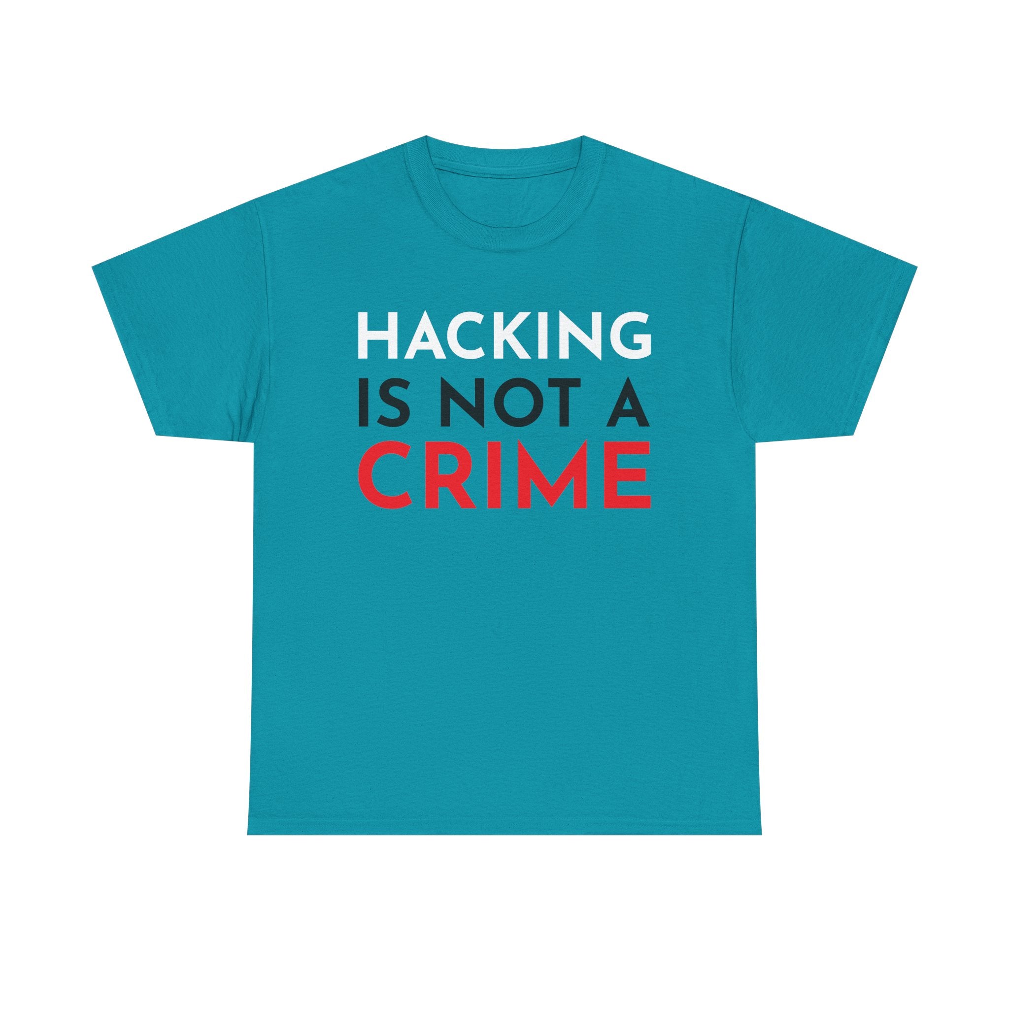 Hacking Is Not A Crime Shirt