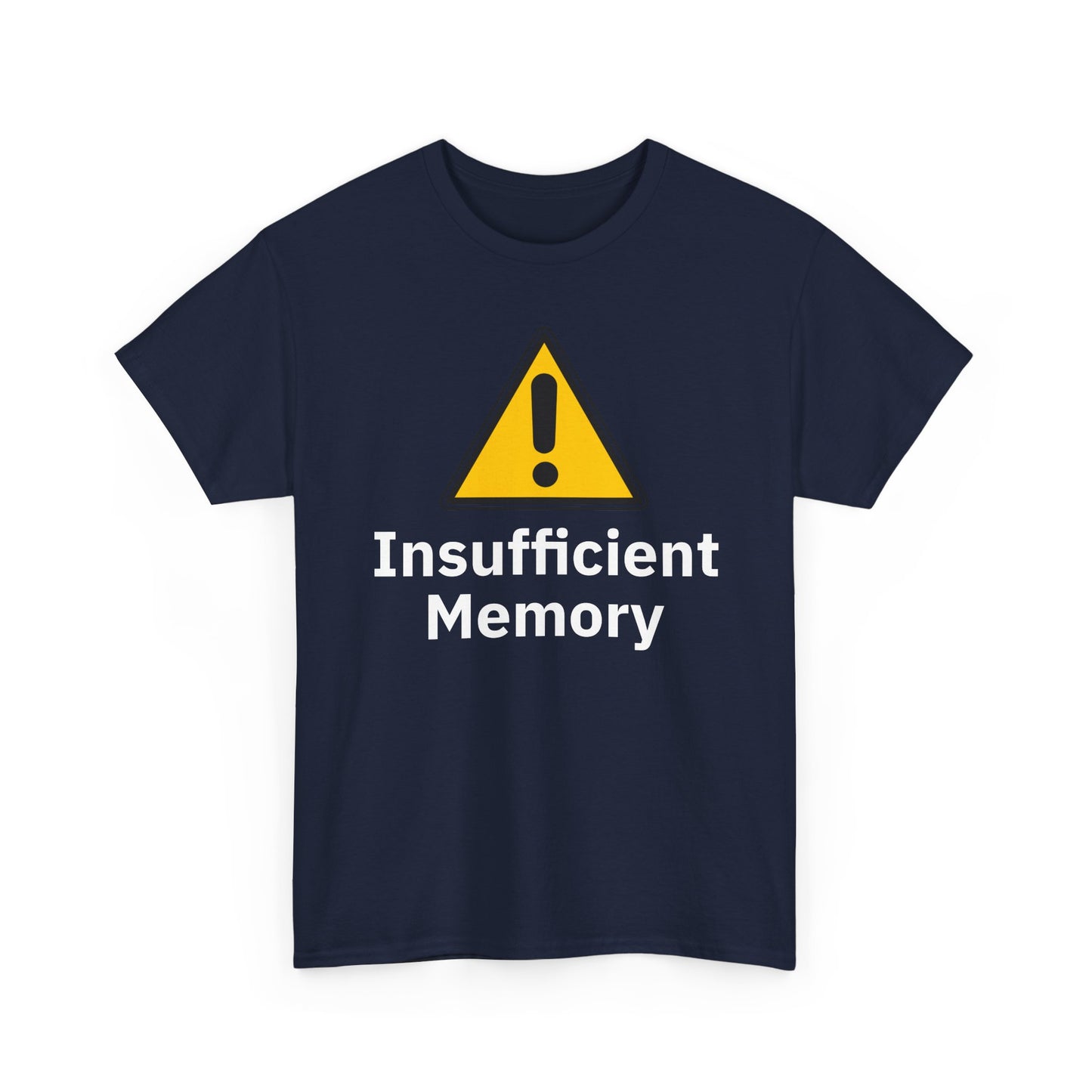Insufficient Memory Shirt