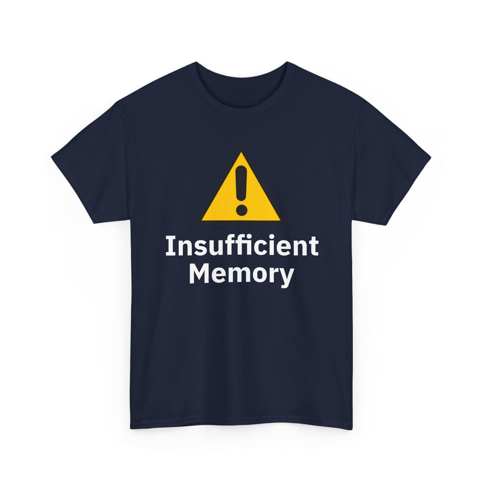 Insufficient Memory Shirt