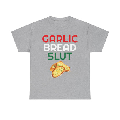 Garlic Bread Slut Shirt