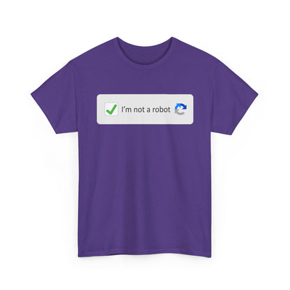 I'm Not A Robot Shirt