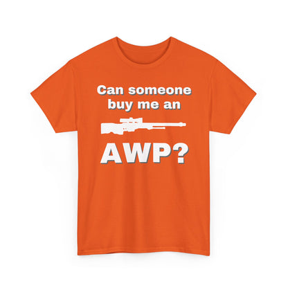 Can Someone Buy Me an AWP Shirt