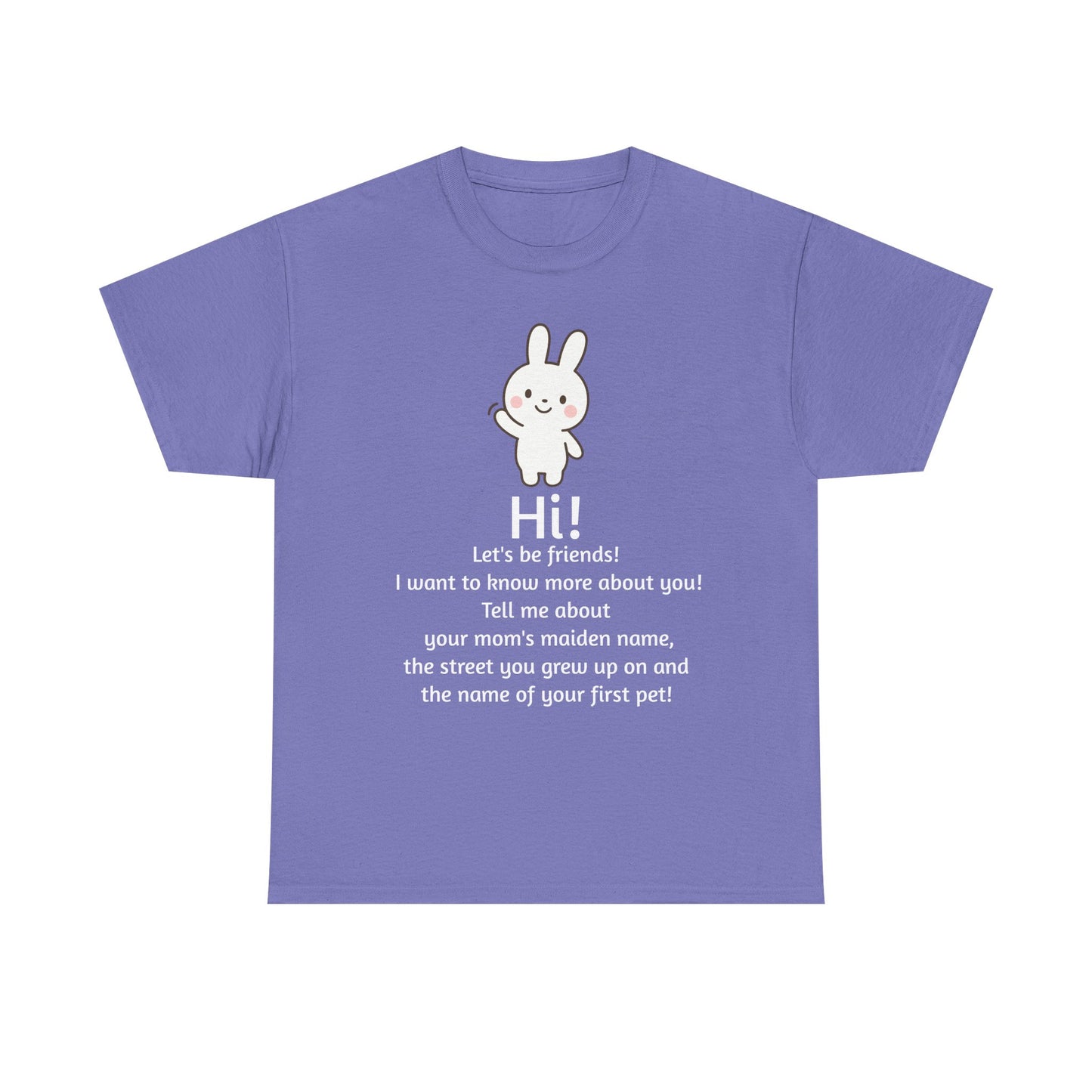 Security Bunny - Tell me more Shirt