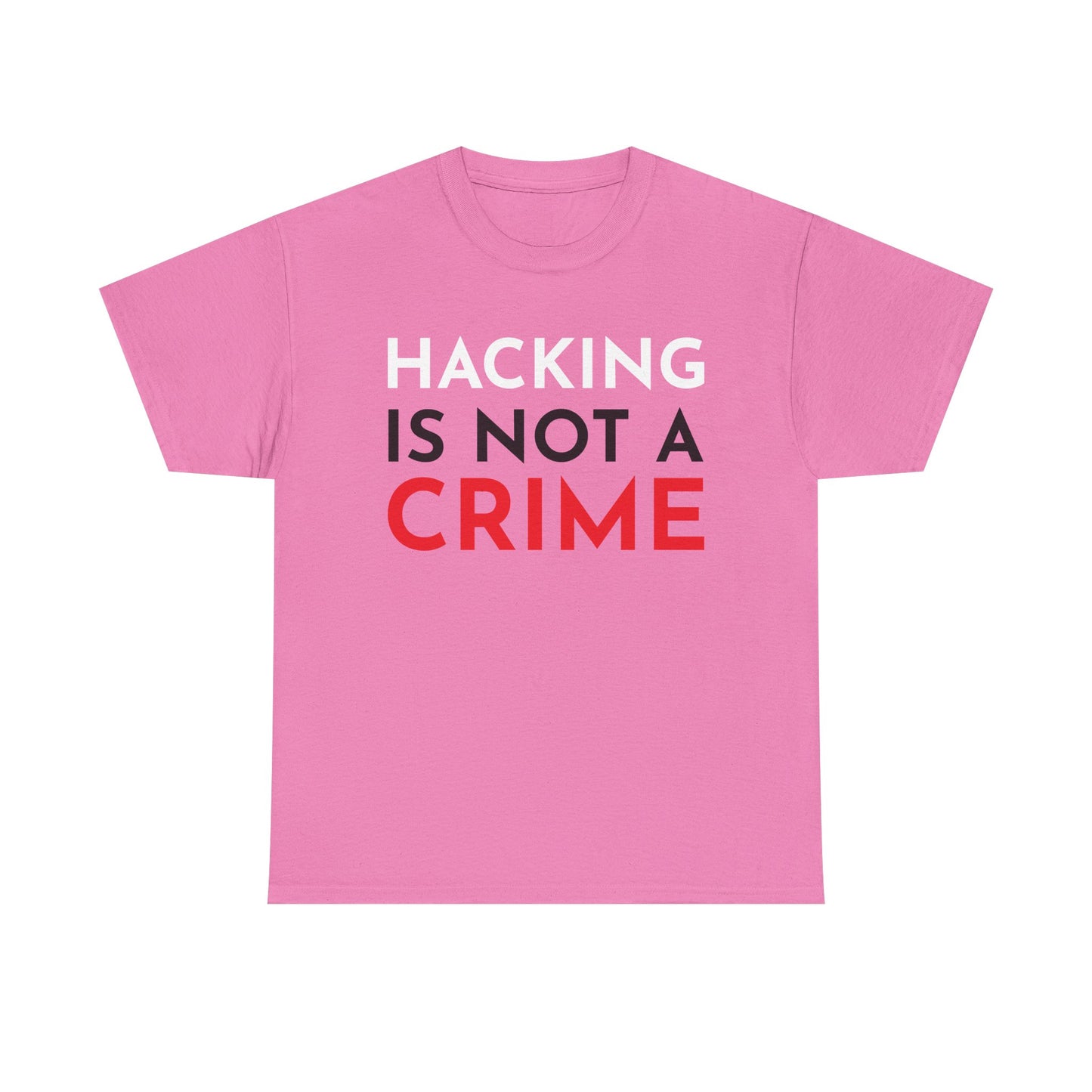 Hacking Is Not A Crime Shirt