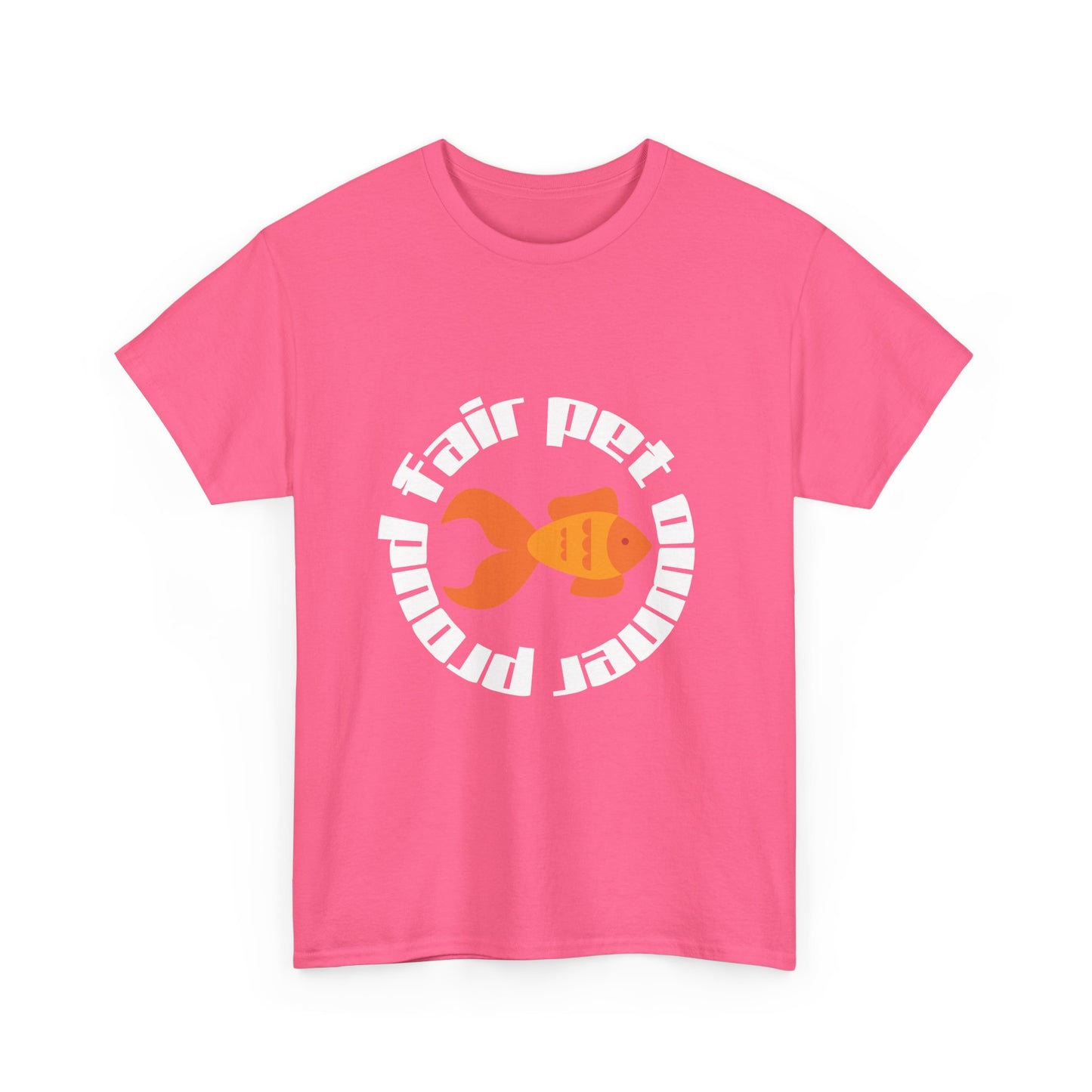 Proud Fair Pet Owner Shirt