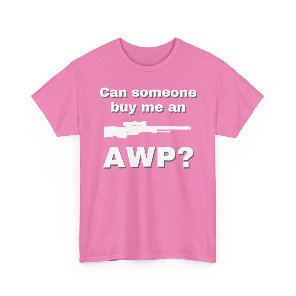 Can Someone Buy Me an AWP Shirt
