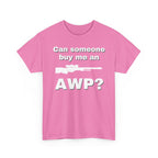 Can Someone Buy Me an AWP Shirt
