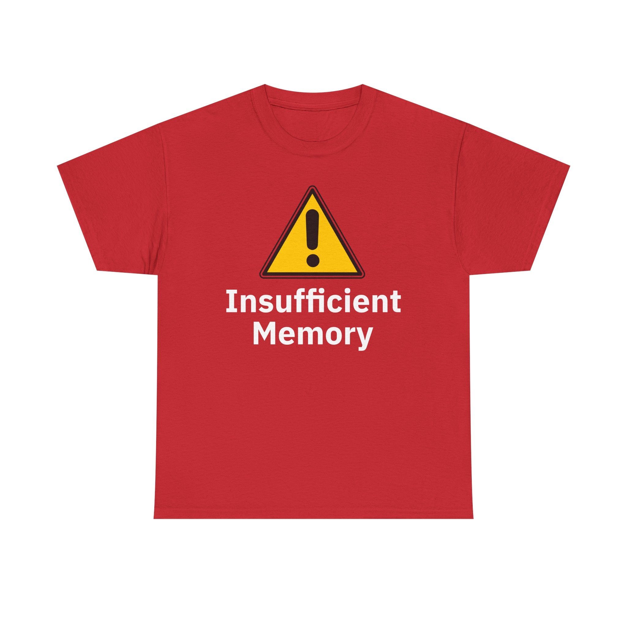 Insufficient Memory Shirt