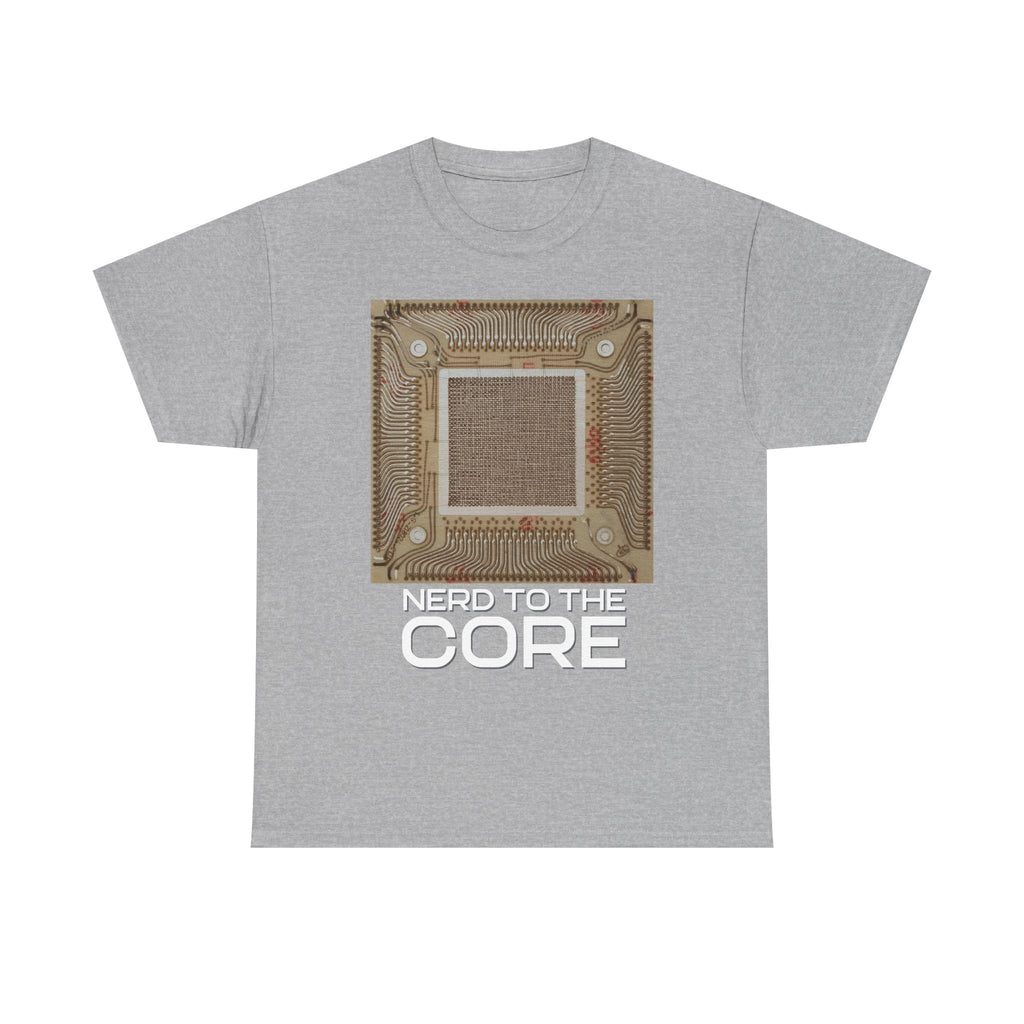 Nerd To The Core Shirt