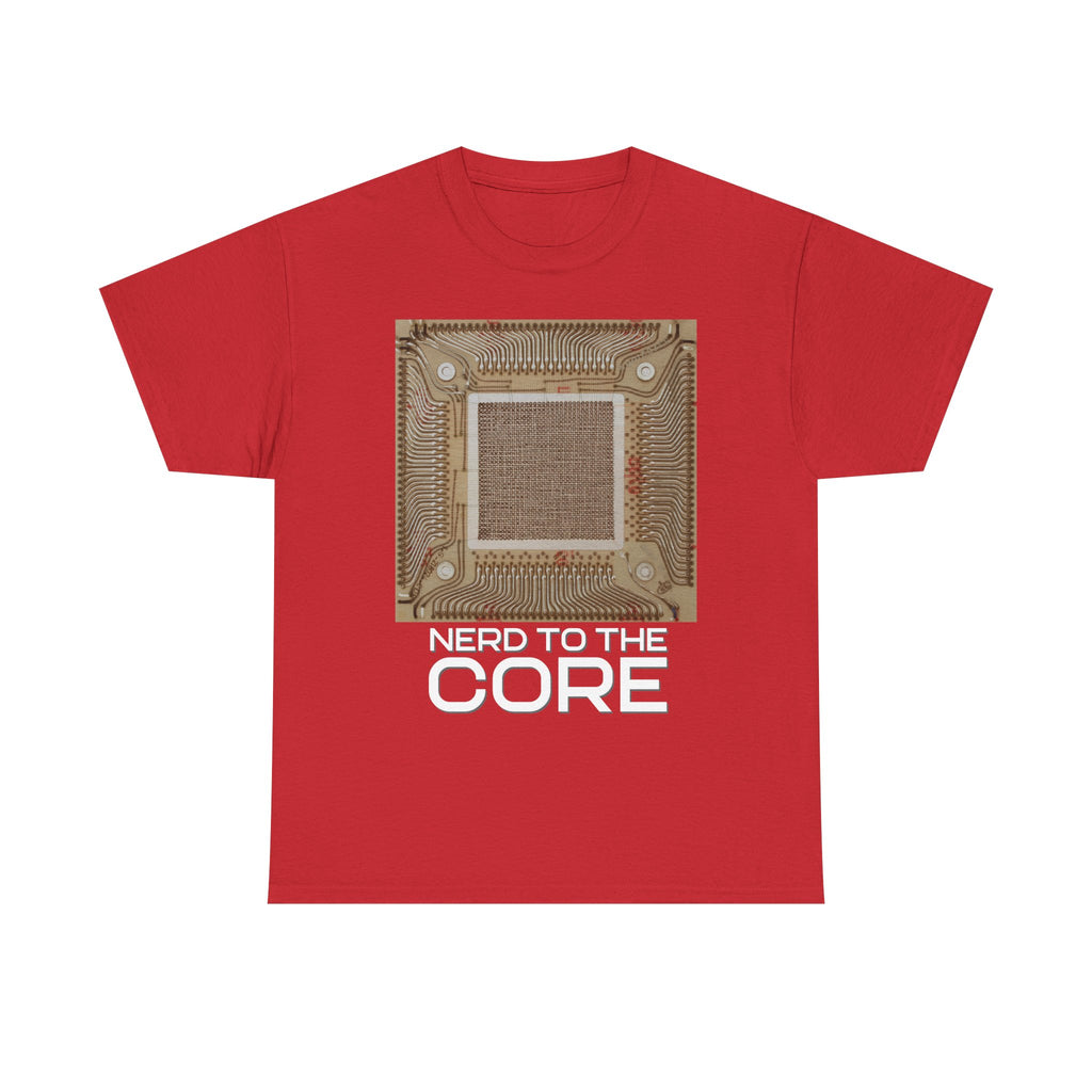 Nerd To The Core Shirt
