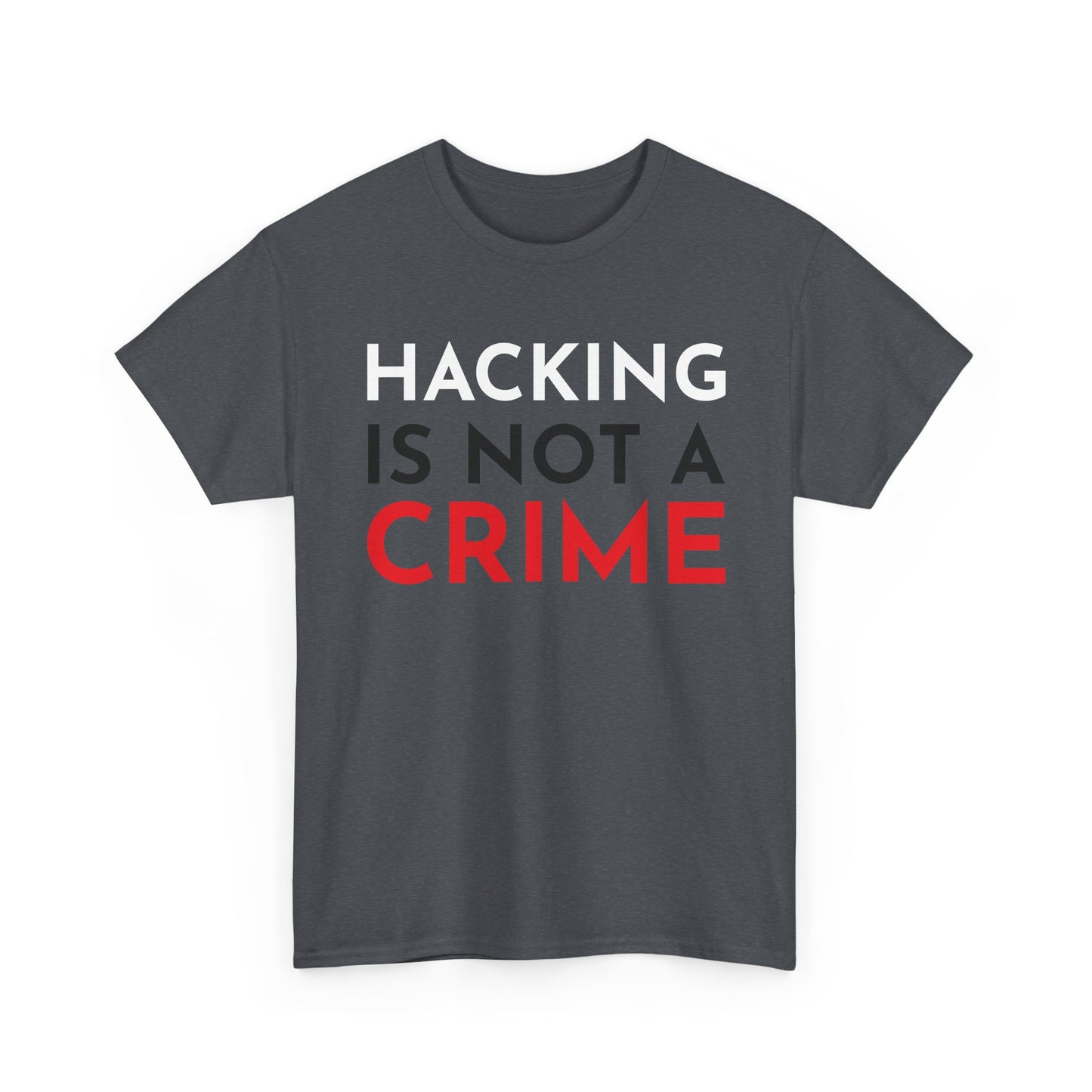 Hacking Is Not A Crime Shirt