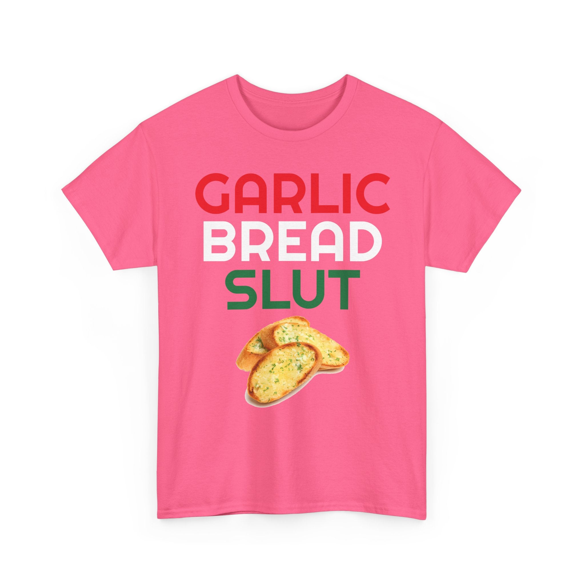 Garlic Bread Slut Shirt