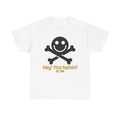 DC 724 "Hey! Yinz hackin?" Shirt