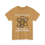 Don't Trust Atoms! Shirt