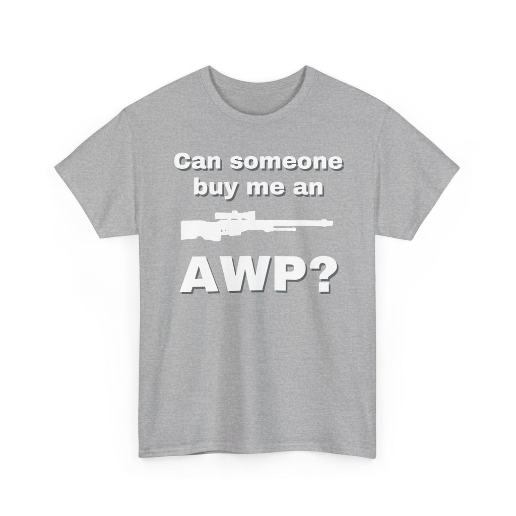 Can Someone Buy Me an AWP Shirt
